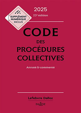 Broché Code des procédures collectives 2025 : annoté & commenté de Lienhard Alain