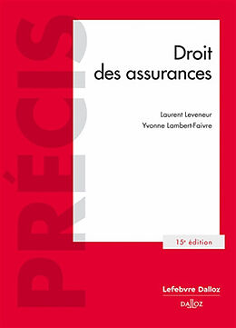 Broché Droit des assurances de Lambert Faivre Yvonne