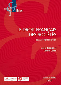 Broché Le droit français des sociétés : bilan et perspectives de Drummond France