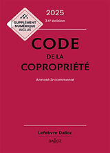 Broché Code de la copropriété 2025 : annoté & commenté de Rouquet Yves