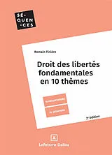 Broschiert Droit des libertés fondamentales en 10 thèmes : 10 présentations, 29 situations von Romain Tiniere