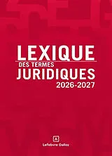 Broschiert Lexique des termes juridiques : 2026-2027 von Thierry ; Guinchard, Serge Debard