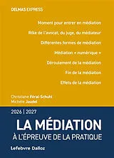 Broschiert La médiation à l'épreuve de la pratique : 2026-2027 von Claire ; Feral-Schuhl, Christiane Courtois