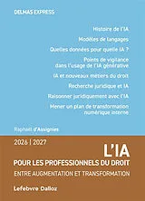 Broschiert L'IA pour les professionnels du droit : entre augmentation et transformation von Raphael D' Assignies