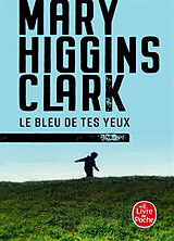 Broschiert Le bleu de tes yeux von Mary Higgins Clark