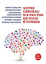 Broschiert Votre cerveau n'a pas fini de vous étonner von B.; Bustany, P.; Oughourlian, J.-M. Cyrulnik