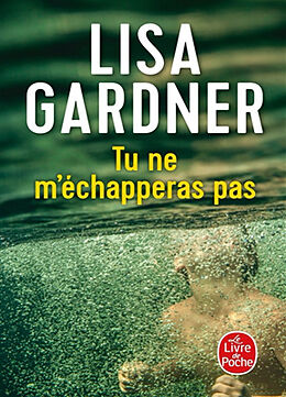 Broché Tu ne m'échapperas pas de Lisa (1972-....) Gardner