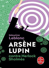 Broschiert Arsène Lupin. Arsène Lupin contre Herlock Sholmès von Maurice Leblanc