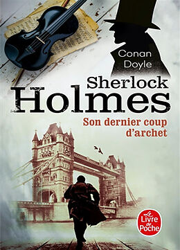 Broschiert Sherlock Holmes. Son dernier coup d'archet von Arthur Conan Doyle