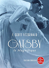 Broché Gatsby le magnifique. Dear Scott, dear Max : correspondance entre l'auteur et Maxwell Perkins de Francis Scott Fitzgerald