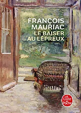 Broschiert Le baiser au lépreux von François Mauriac