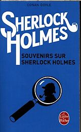 Broschiert Sherlock Holmes. Souvenirs sur Sherlock Holmes von Arthur Conan Doyle