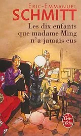 Kartonierter Einband Les Dix enfants que Madame Ming n'a jamais eus von Éric-Emmanuel Schmitt