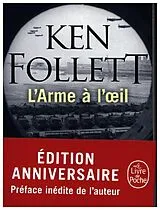  L'arme à l'oeil von Ken Follett