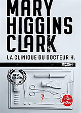 Broché La clinique du docteur H de Mary Higgins Clark