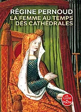 Broschiert La femme au temps des cathédrales von Régine Pernoud