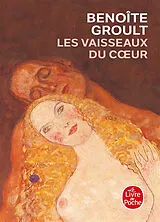 Kartonierter Einband Les Vaisseaux du coeur von Benoite Groult