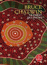 Broschiert Le chant des pistes von Bruce Chatwin