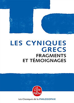 Broché Les cyniques grecs : fragments et témoignages de XXX