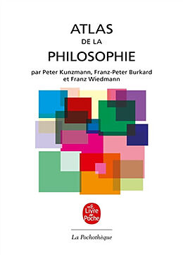 Broché Atlas de la philosophie de Peter ;Burkard, Franz-Peter ;Wiedmann, Franz Kunzmann