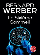  Le sixième sommeil von Bernard Werber