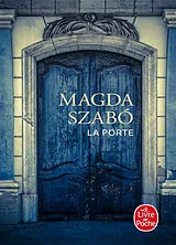 Broschiert La porte von Magda Szabó