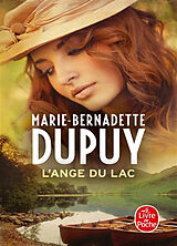 Broschiert L'orpheline des neiges. Vol. 6. L'ange du lac von Marie-Bernadette Dupuy