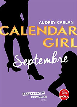 Broschiert Calendar girl. Septembre von Audrey Carlan