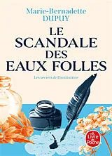 Broschiert Le scandale des eaux folles von Marie-Bernadette Dupuy