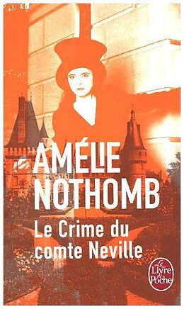 Couverture cartonnée Le crime du comte Neville de Amélie Nothomb