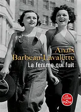 Broschiert La femme qui fuit von Anaïs Barbeau-Lavalette