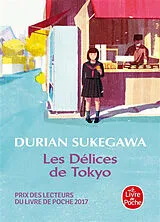 Broschiert Les délices de Tokyo von Durian Sukegawa