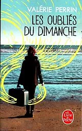 Kartonierter Einband Les oubliés du dimanche von Valérie Perrin