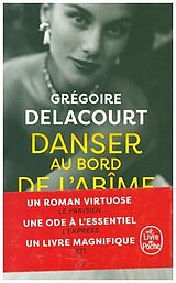 Couverture cartonnée Danser au bord de l'abîme de Grégoire Delacourt