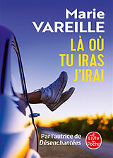 Broché Là où tu iras j'irai de Marie Vareille