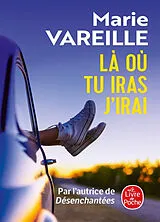 Broschiert Là où tu iras j'irai von Marie Vareille