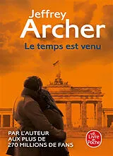 Broschiert Chronique des Clifton. Vol. 6. Le temps est venu von Jeffrey Archer