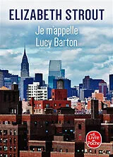 Broschiert Je m'appelle Lucy Barton von Elizabeth Strout