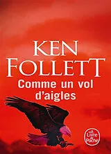 Broschiert Comme un vol d'aigles von Ken Follett