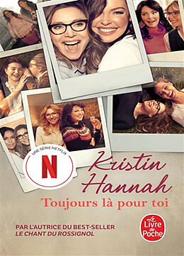 Broschiert Toujours là pour toi von Kristin Hannah