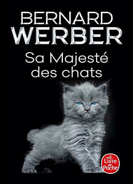 Kartonierter Einband Sa majesté des chats von Bernard Werber