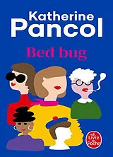 Broschiert Bed bug von Katherine Pancol