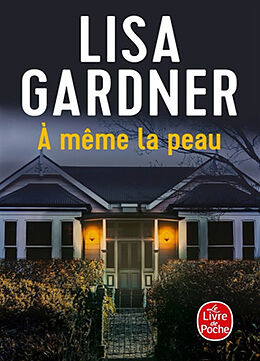 Broschiert A même la peau von Lisa Gardner