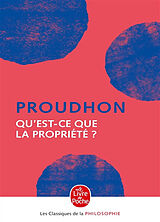 Broschiert Qu'est-ce que la propriété ? von Pierre-Joseph Proudhon