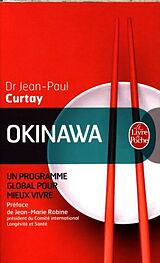 Broschiert Okinawa : un programme global pour mieux vivre von Jean-Paul Curtay