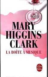 Broschiert La boîte à musique von Mary Higgins Clark