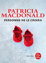 Broschiert Personne ne le croira von Patricia MacDonald