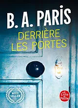Broschiert Derrière les portes von B.A. Paris