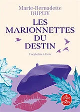Broschiert L'orpheline des neiges. Vol. 4. Les marionnettes du destin von Marie-Bernadette Dupuy