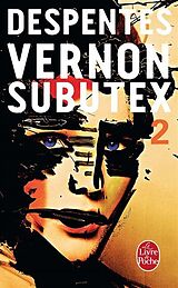 Couverture cartonnée Vernon Subutex 02 de Virginie Despentes